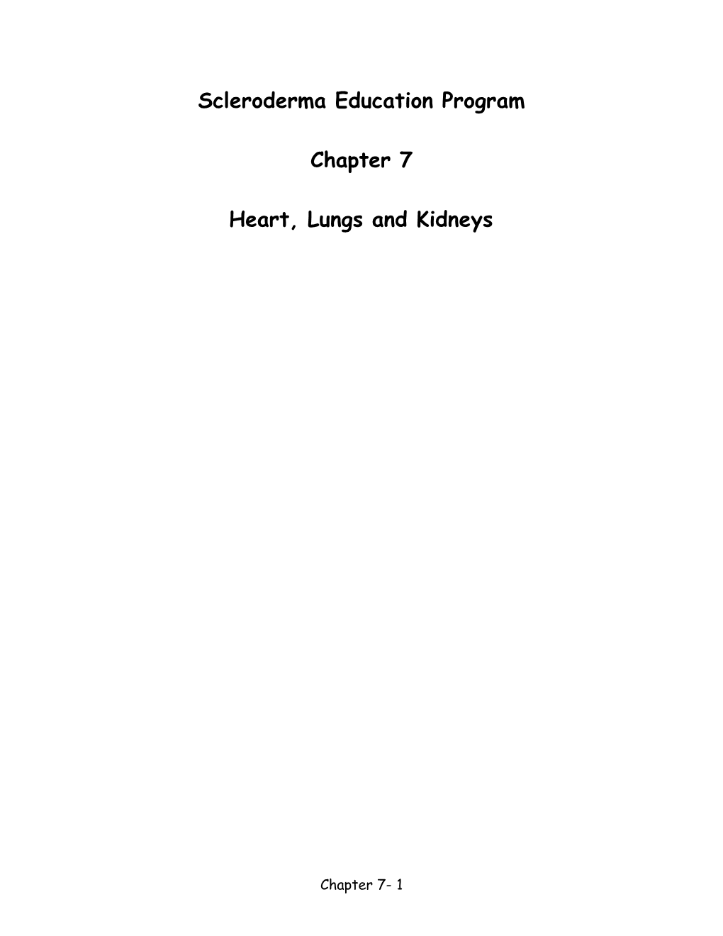 Scleroderma Education Program Chapter 7 Heart, Lungs and Kidneys