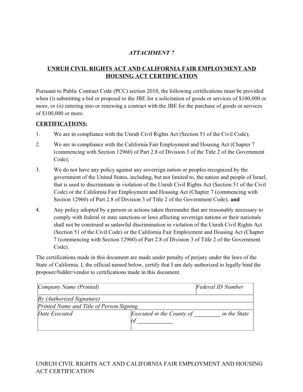 Unruh Civil Rights Act and California Fair Employment and Housing Act Certification