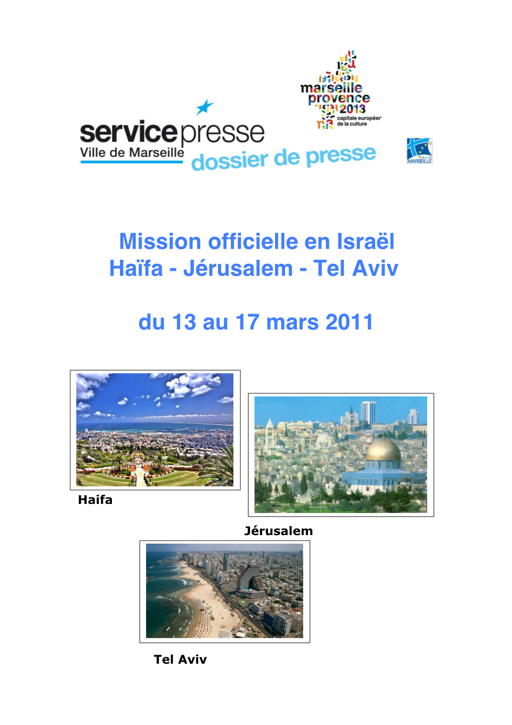 Mission Officielle En Israël Haïfa - Jérusalem - Tel Aviv