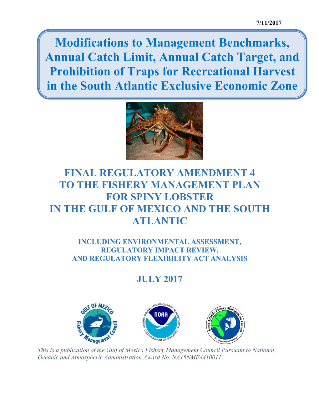 Spiny Lobster Annual Catch Limits and Targets and Recreational Trap