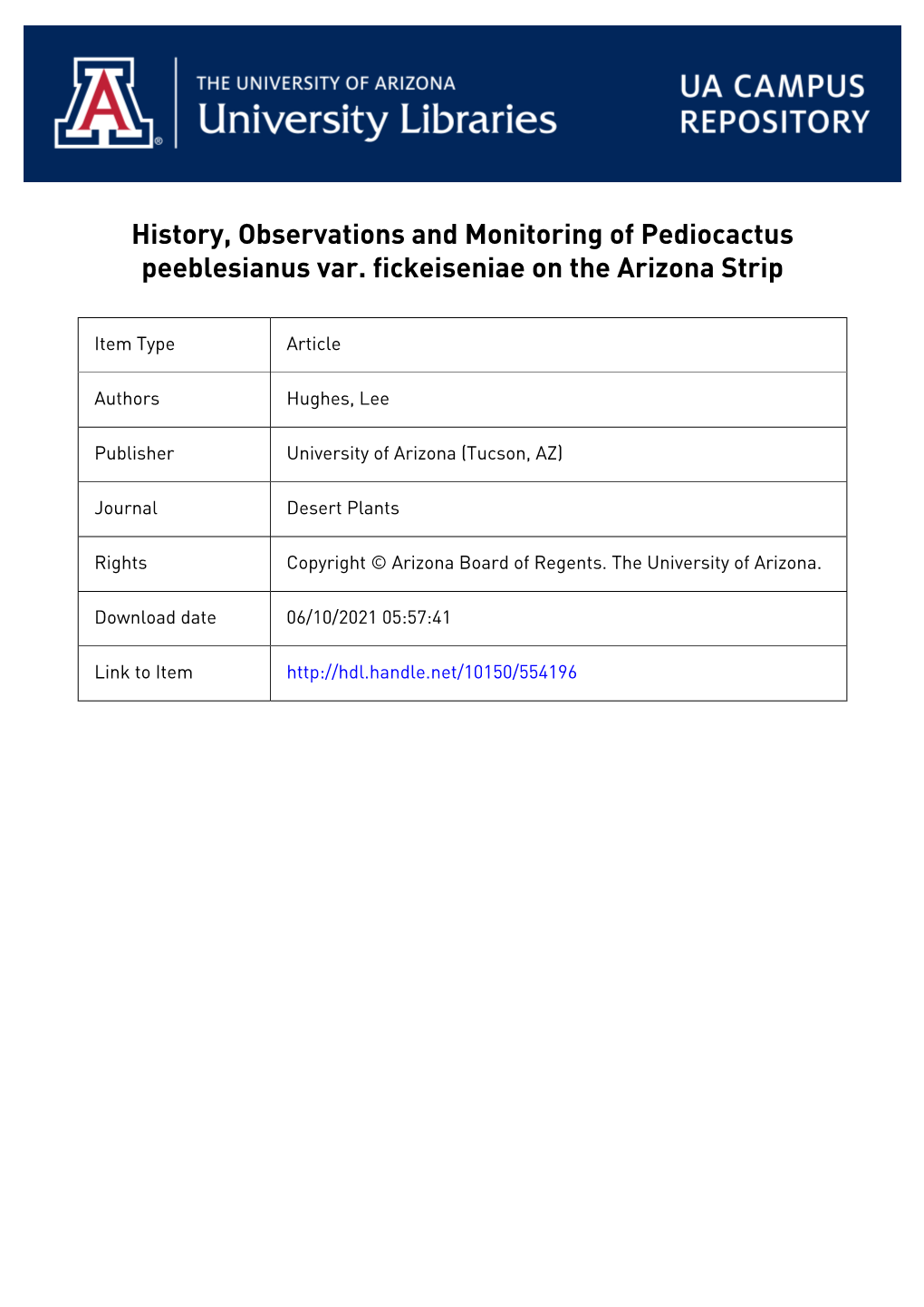 History, Observations and Monitoring of Pediocactus Peeblesianus Var