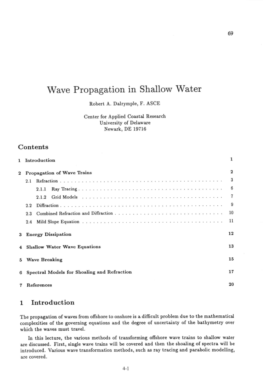 Wave Propagation in Shallow Water