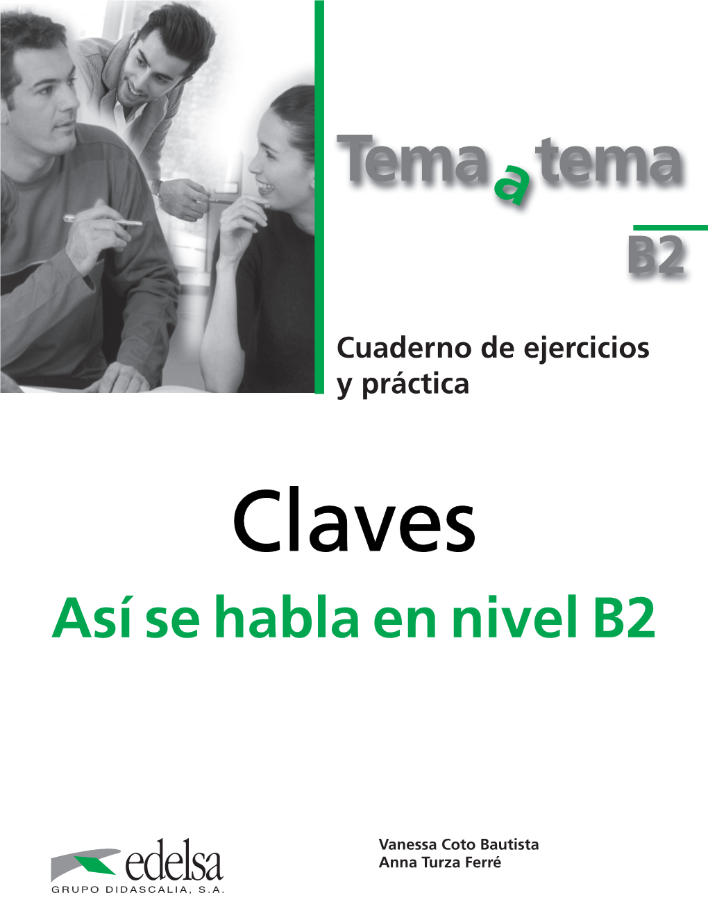 Así Se Habla En Nivel B2 | Claves