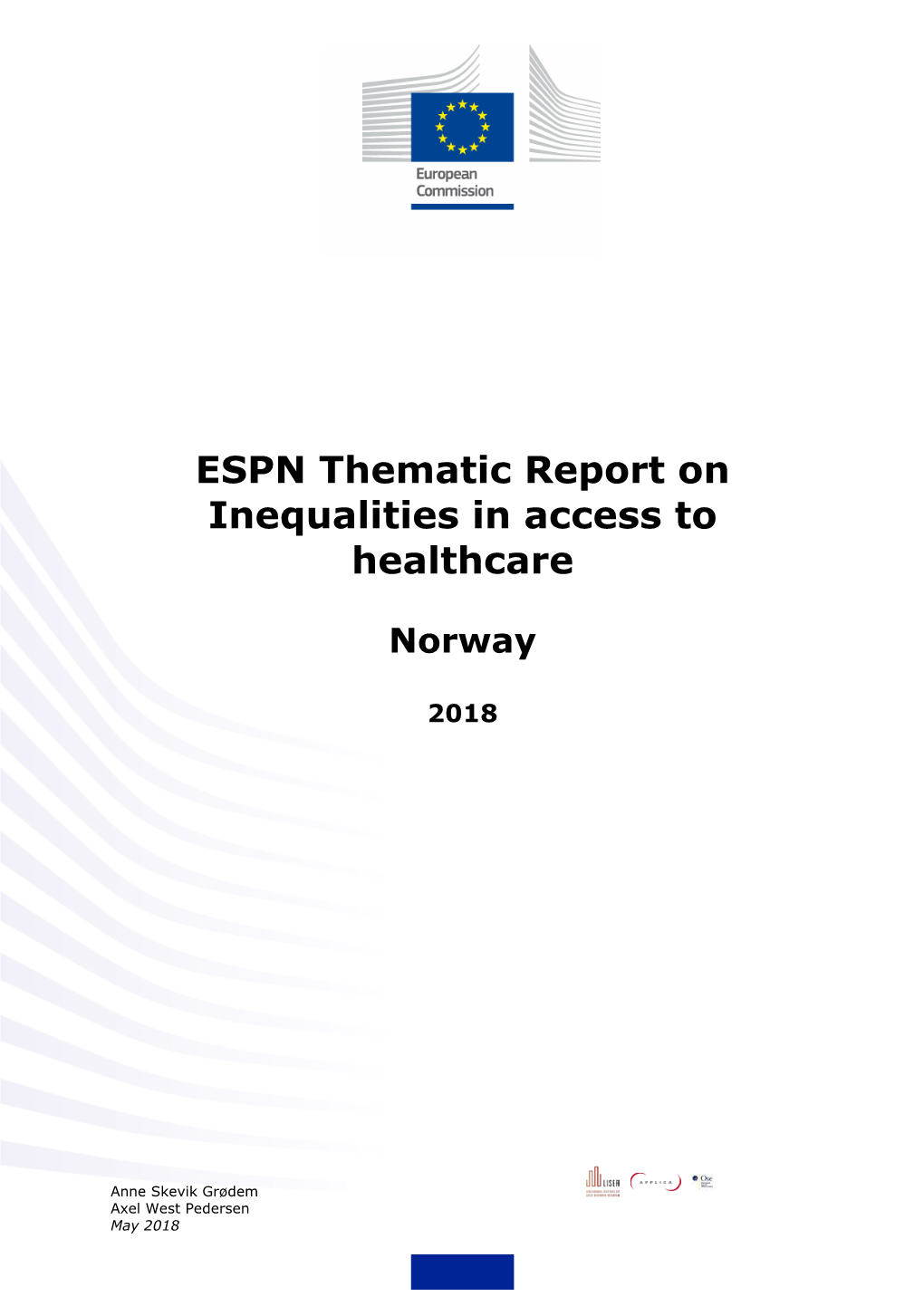 ESPN Thematic Report on Inequalities in Access to Healthcare