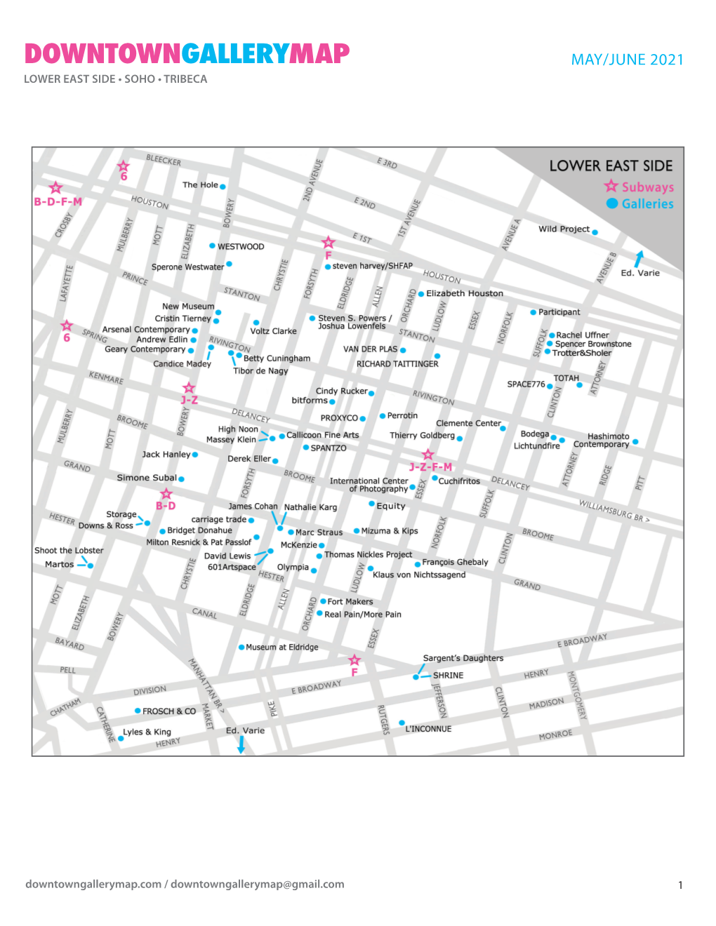 Downtowngallerymap May/June 2021 Lower East Side • Soho • Tribeca