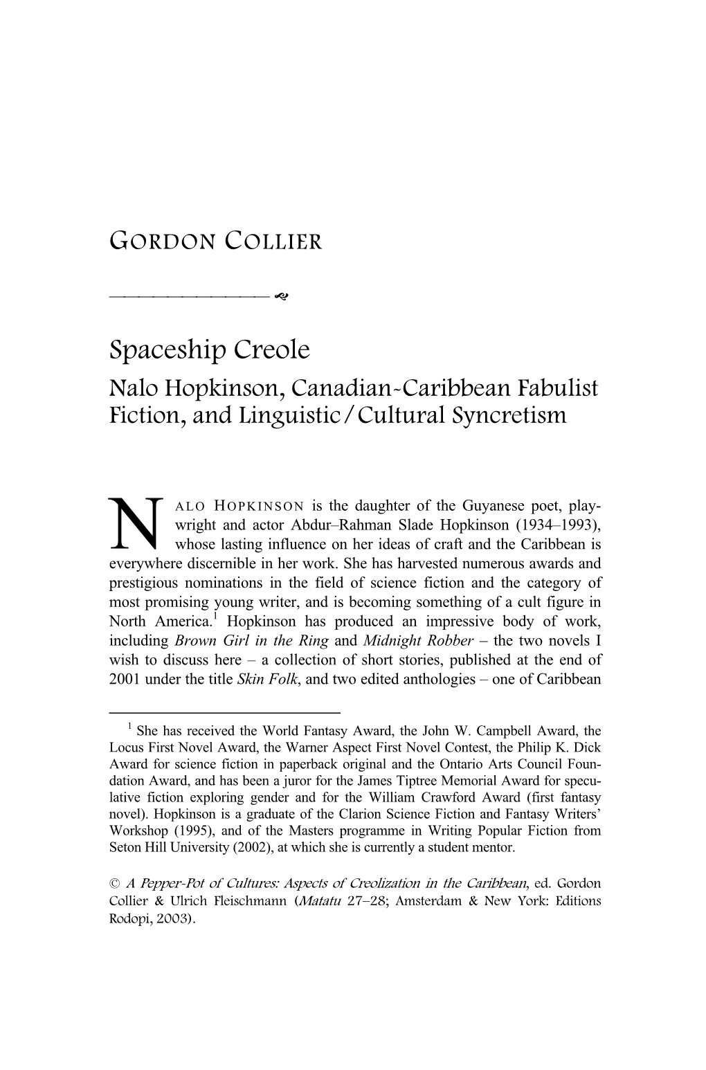 Spaceship Creole Nalo Hopkinson, Canadian-Caribbean Fabulist Fiction, and Linguistic/Cultural Syncretism