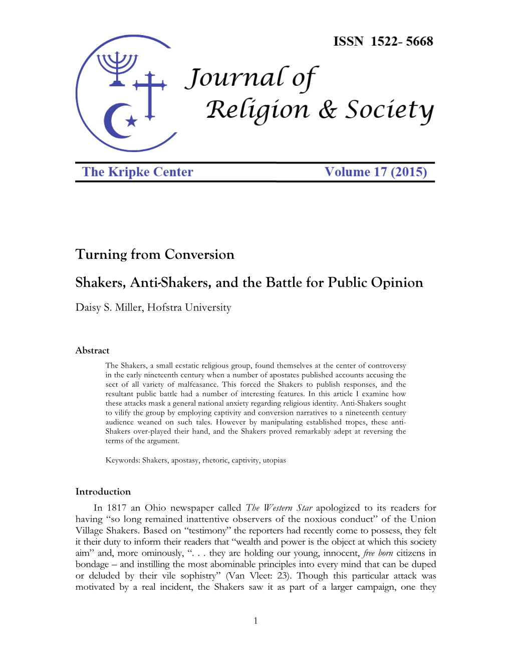 Turning from Conversion Shakers, Anti-Shakers, and the Battle for Public Opinion Daisy S