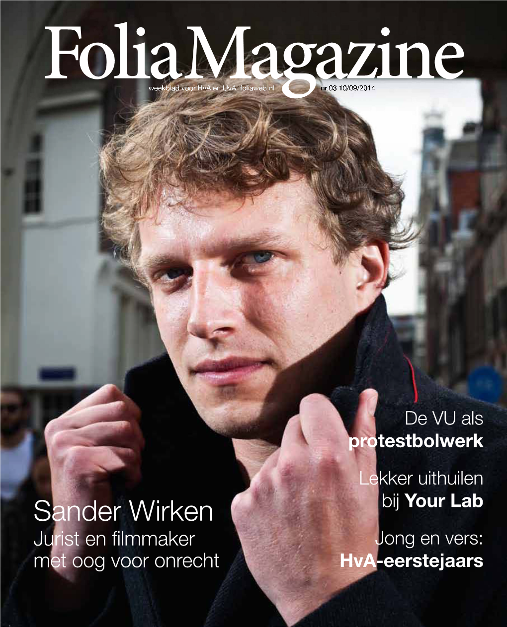 Sander Wirken Bijyour Lab Jurist En Filmmaker Jong En Vers: Met Oog Voor Onrecht Hva-Eerstejaars (Advertentie) FLOOR