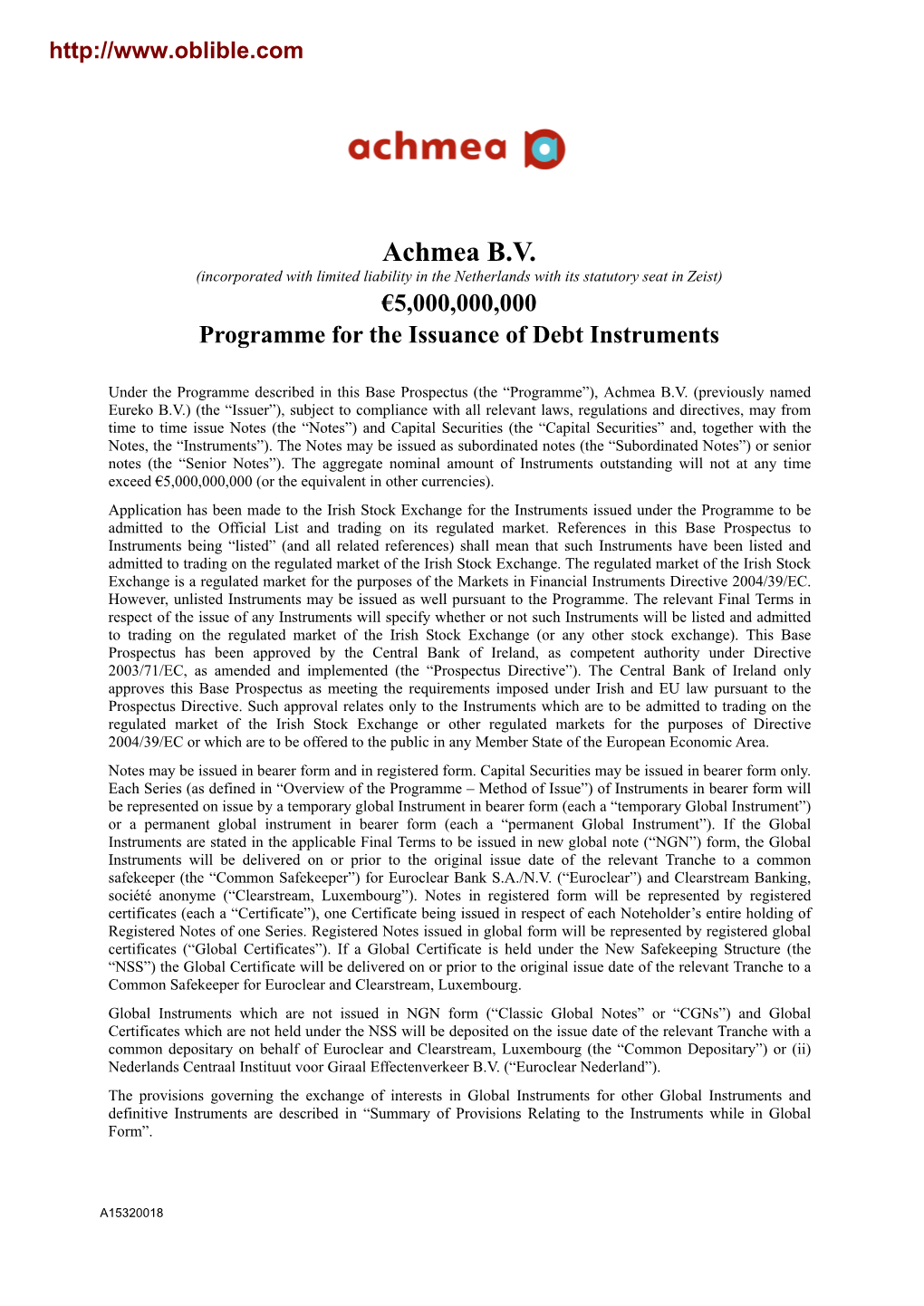 Achmea B.V. (Incorporated with Limited Liability in the Netherlands with Its Statutory Seat in Zeist) €5,000,000,000 Programme for the Issuance of Debt Instruments