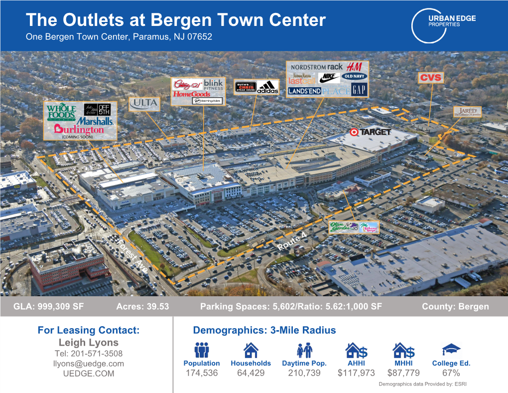 The Outlets at Bergen Town Center One Bergen Town Center, Paramus, NJ 07652