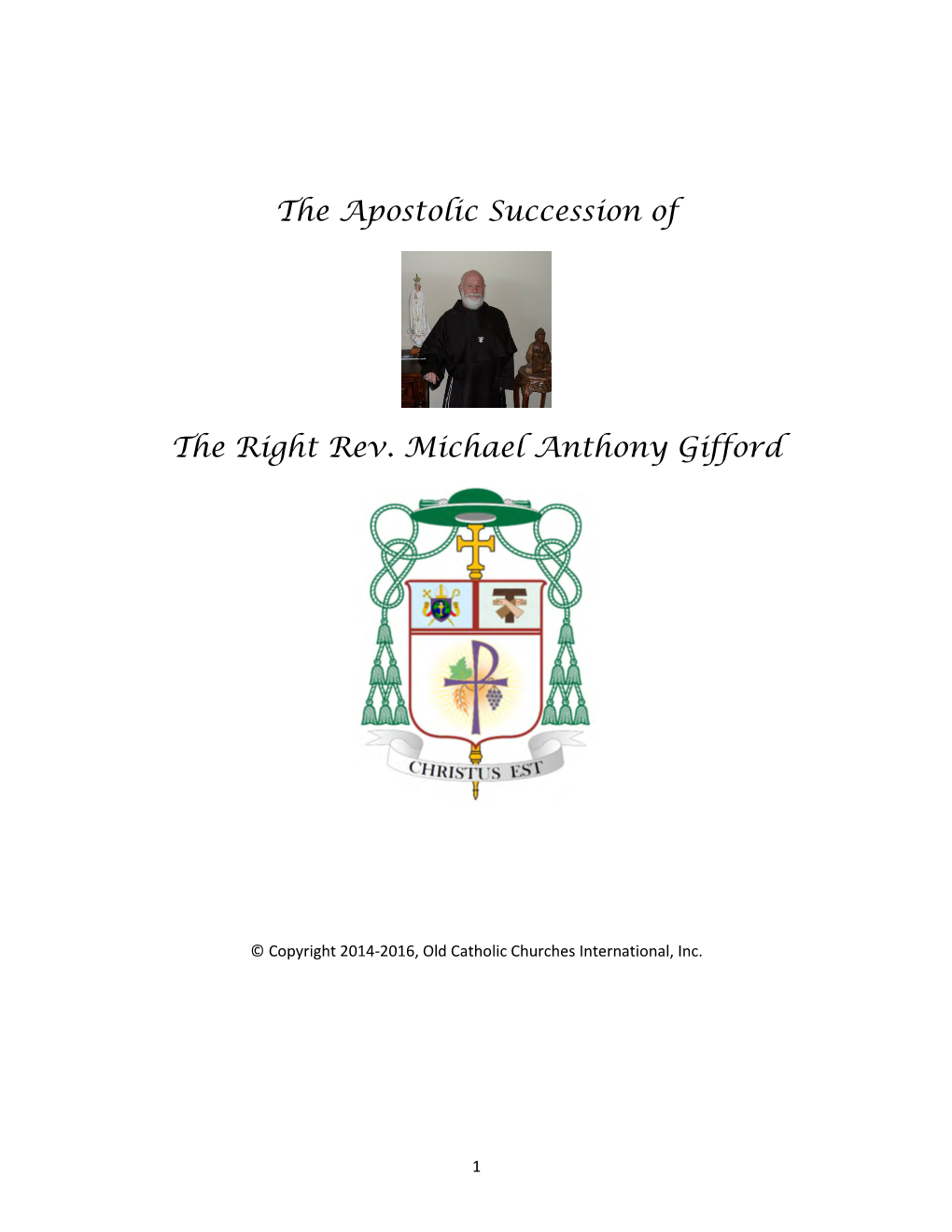 The Apostolic Succession of the Right Rev. Michael Anthony Gifford