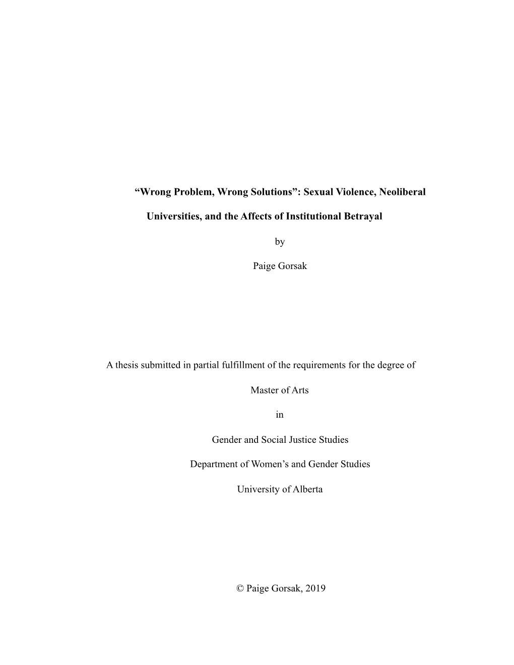 “Wrong Problem, Wrong Solutions”: Sexual Violence, Neoliberal Universities, and the Affects of Institutional Betrayal By