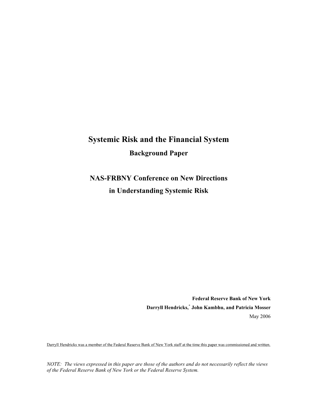 Systemic Risk and the Financial System Background Paper