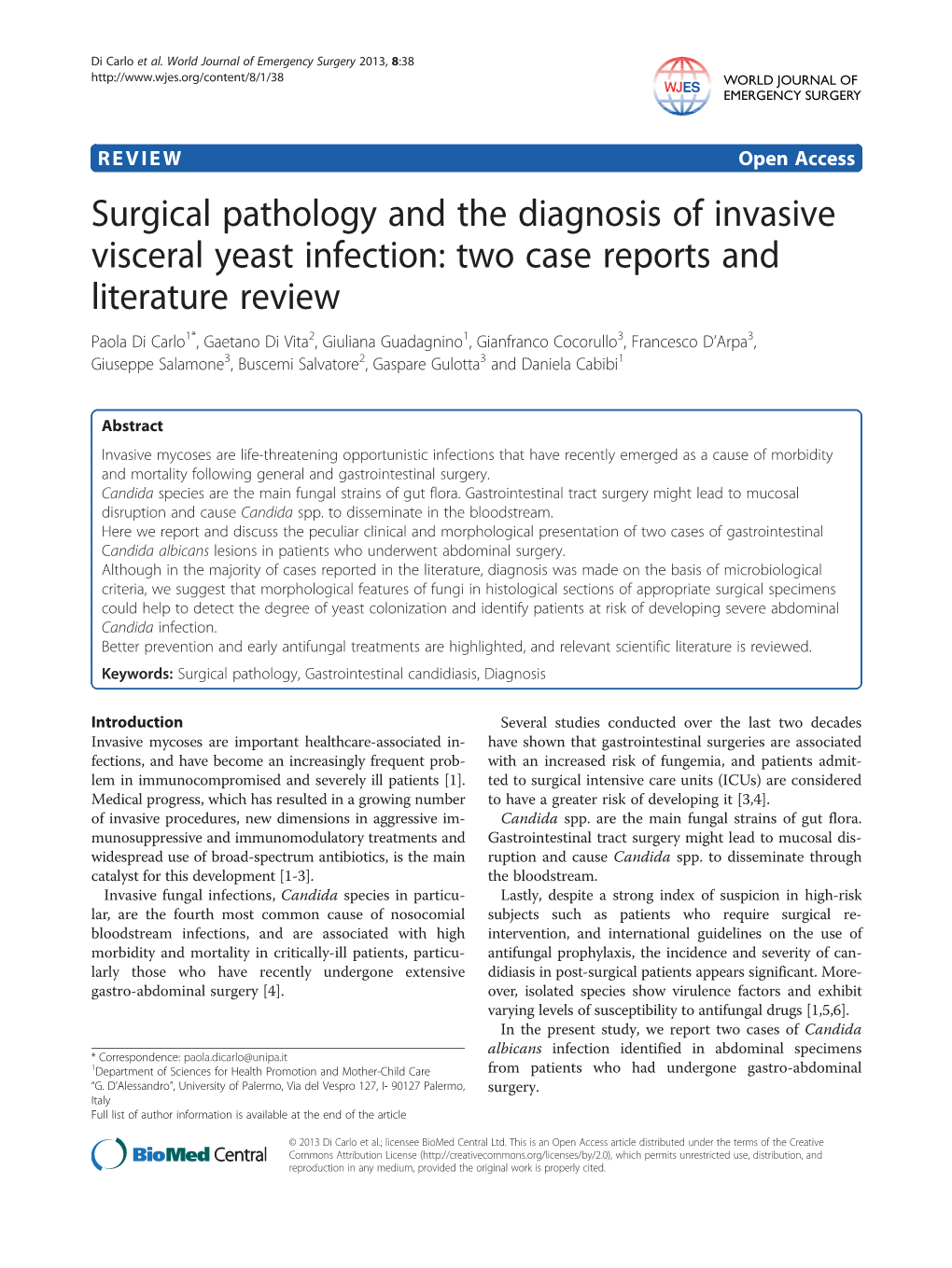 Surgical Pathology and the Diagnosis of Invasive Visceral Yeast Infection