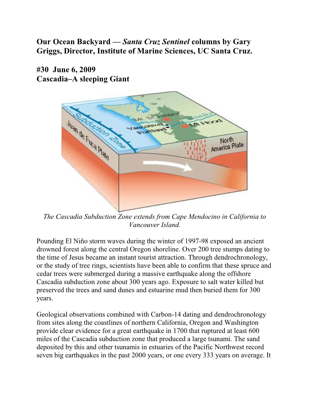 Santa Cruz Sentinel Columns by Gary Griggs, Director, Institute of Marine Sciences, UC Santa Cruz