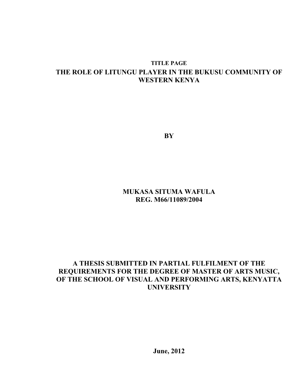 The Role of Litungu Player in the Bukusu Community of Western Kenya