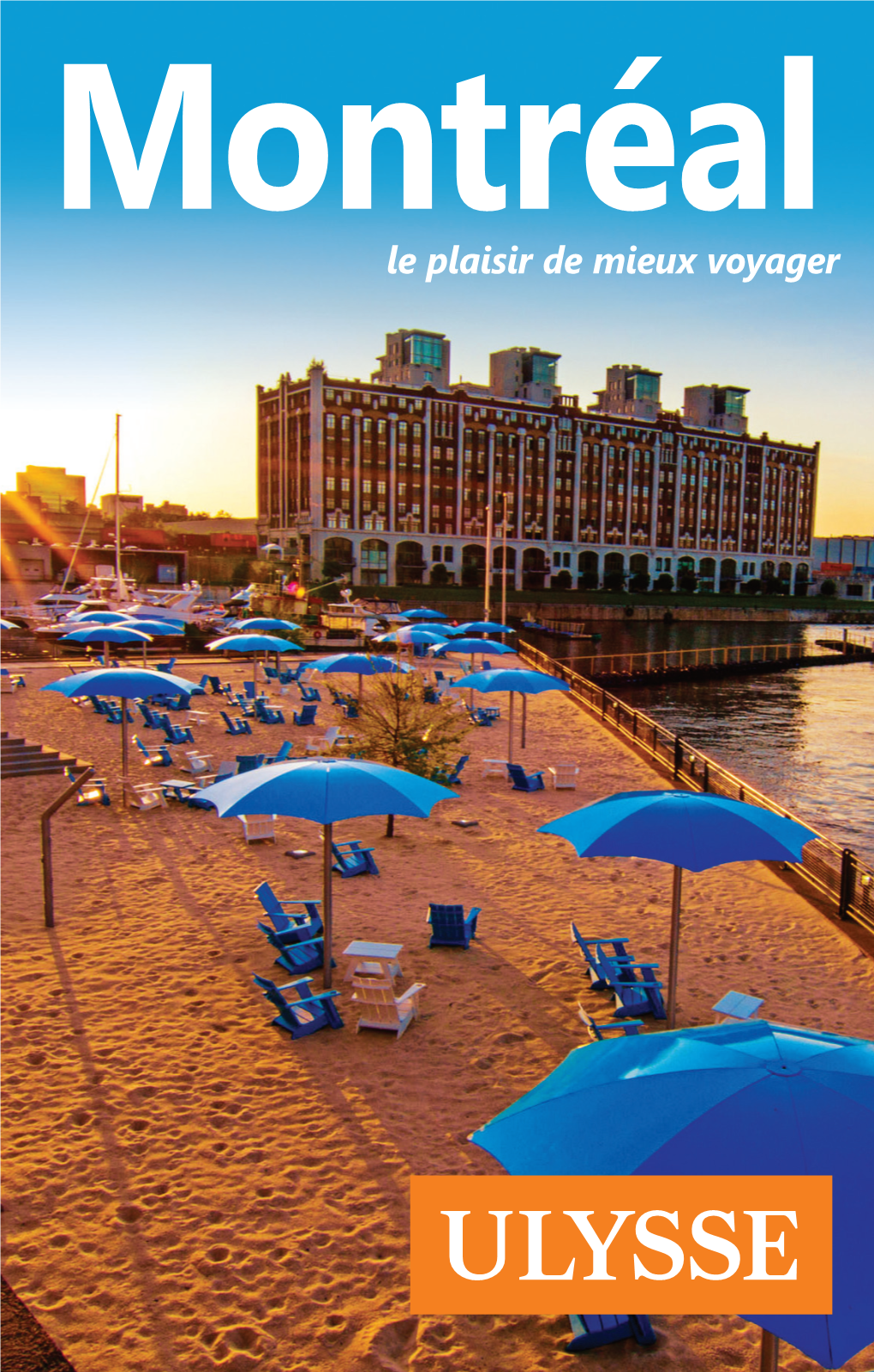 Montréal Montréal Le Plaisir De Mieux Voyager Av