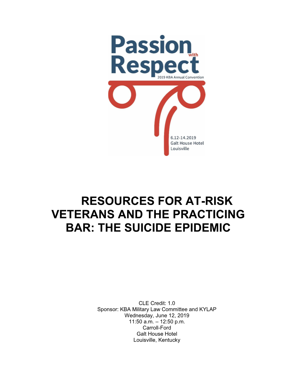 Resources for At-Risk Veterans and the Practicing Bar: the Suicide Epidemic