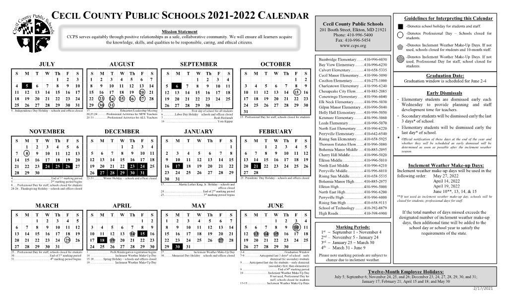 CECIL COUNTY PUBLIC SCHOOLS 2021-2022 CALENDAR Guidelines for Interpreting This Calendar Cecil County Public Schools -Denotes School Holiday for Students and Staff