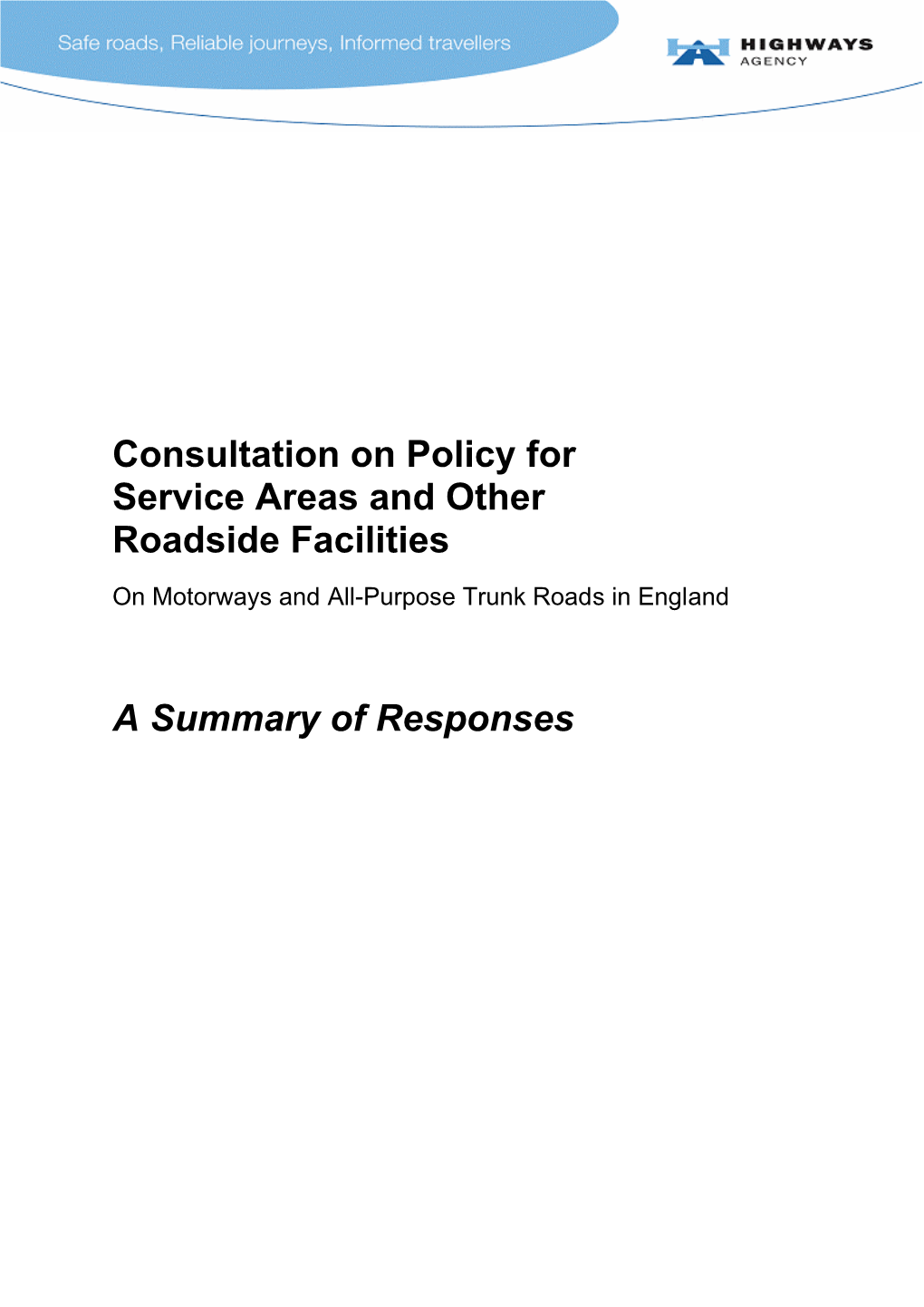 Consultation on Policy for Service Areas and Other Roadside Facilities