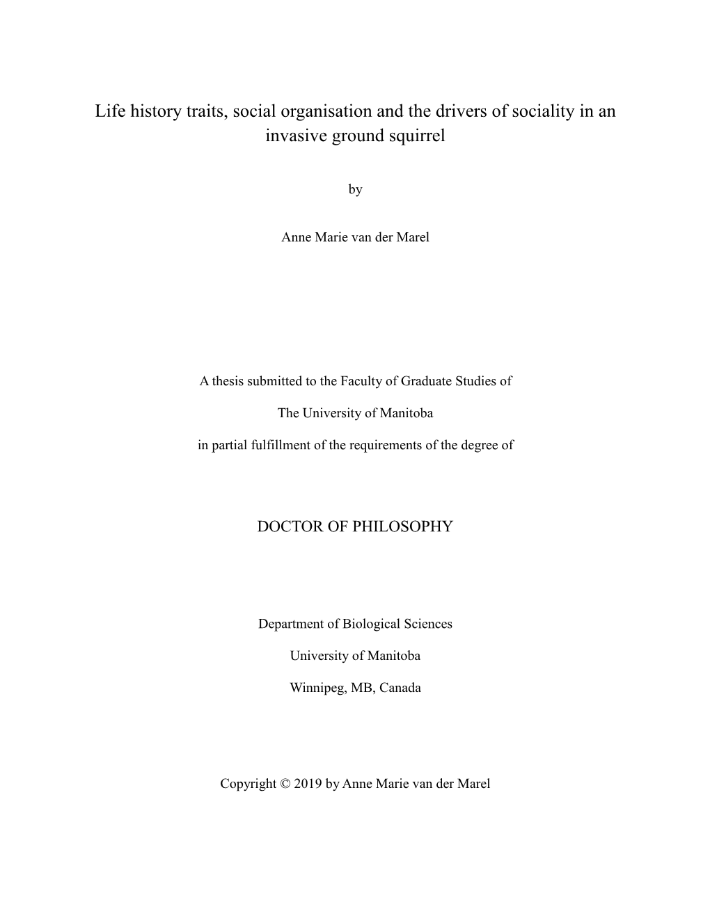 Life History Traits, Social Organisation and the Drivers of Sociality in an Invasive Ground Squirrel