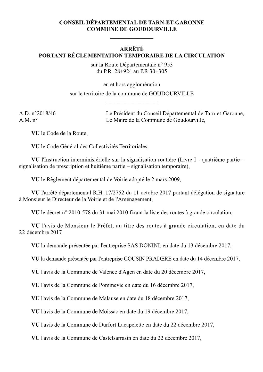 ARRÊTÉ PORTANT RÉGLEMENTATION TEMPORAIRE DE LA CIRCULATION Sur La Route Départementale N° 953 Du P.R 28+924 Au P.R 30+305