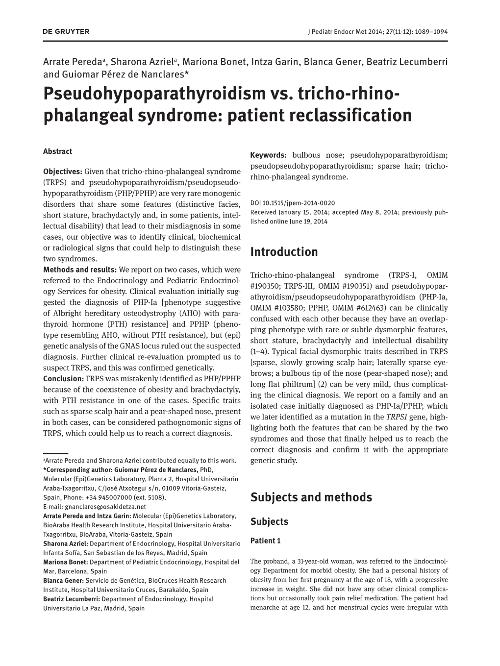 Pseudohypoparathyroidism Vs. Tricho-Rhino- Phalangeal Syndrome: Patient Reclassification