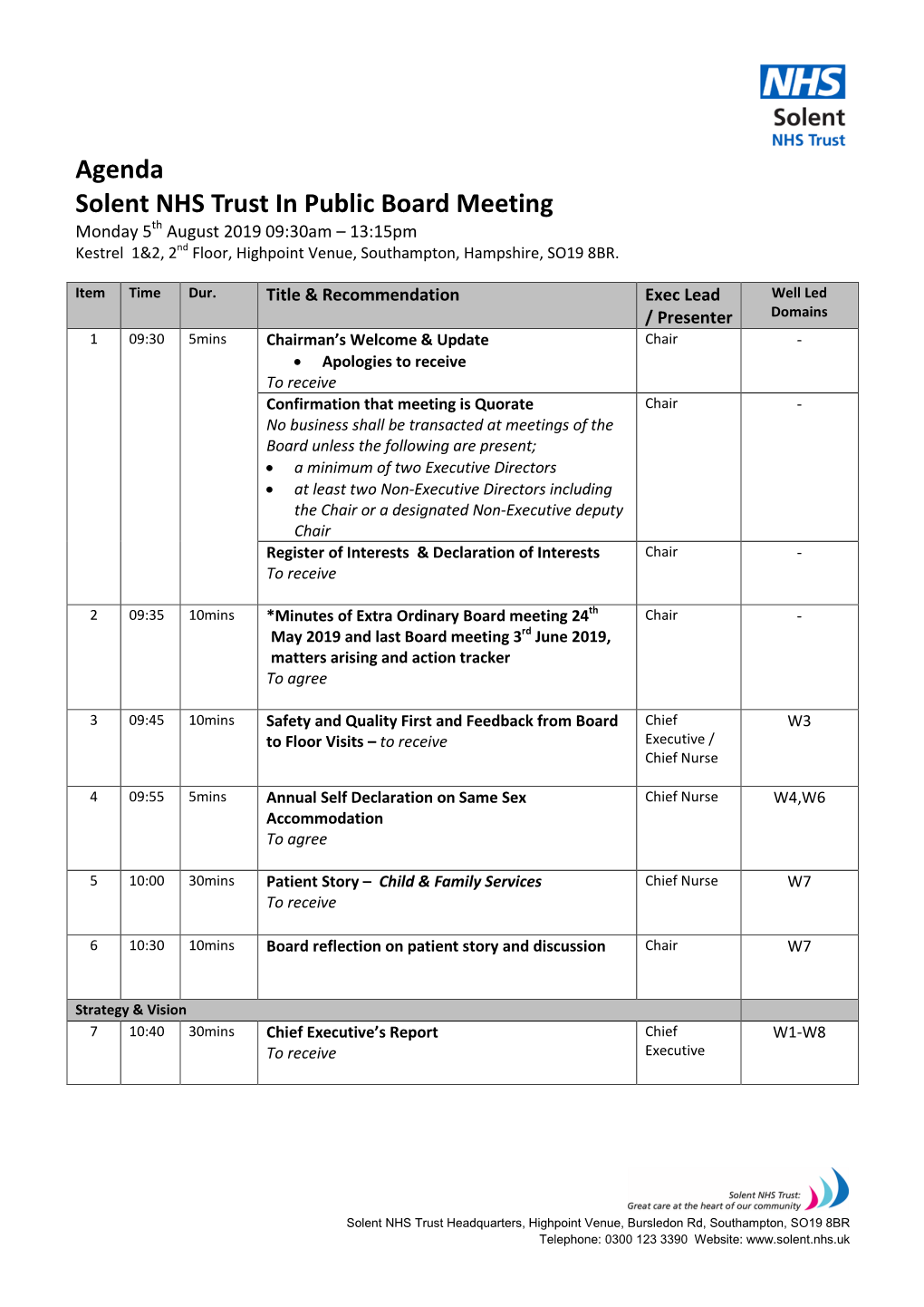 Agenda Solent NHS Trust in Public Board Meeting Monday 5Th August 2019 09:30Am – 13:15Pm Kestrel 1&2, 2Nd Floor, Highpoint Venue, Southampton, Hampshire, SO19 8BR