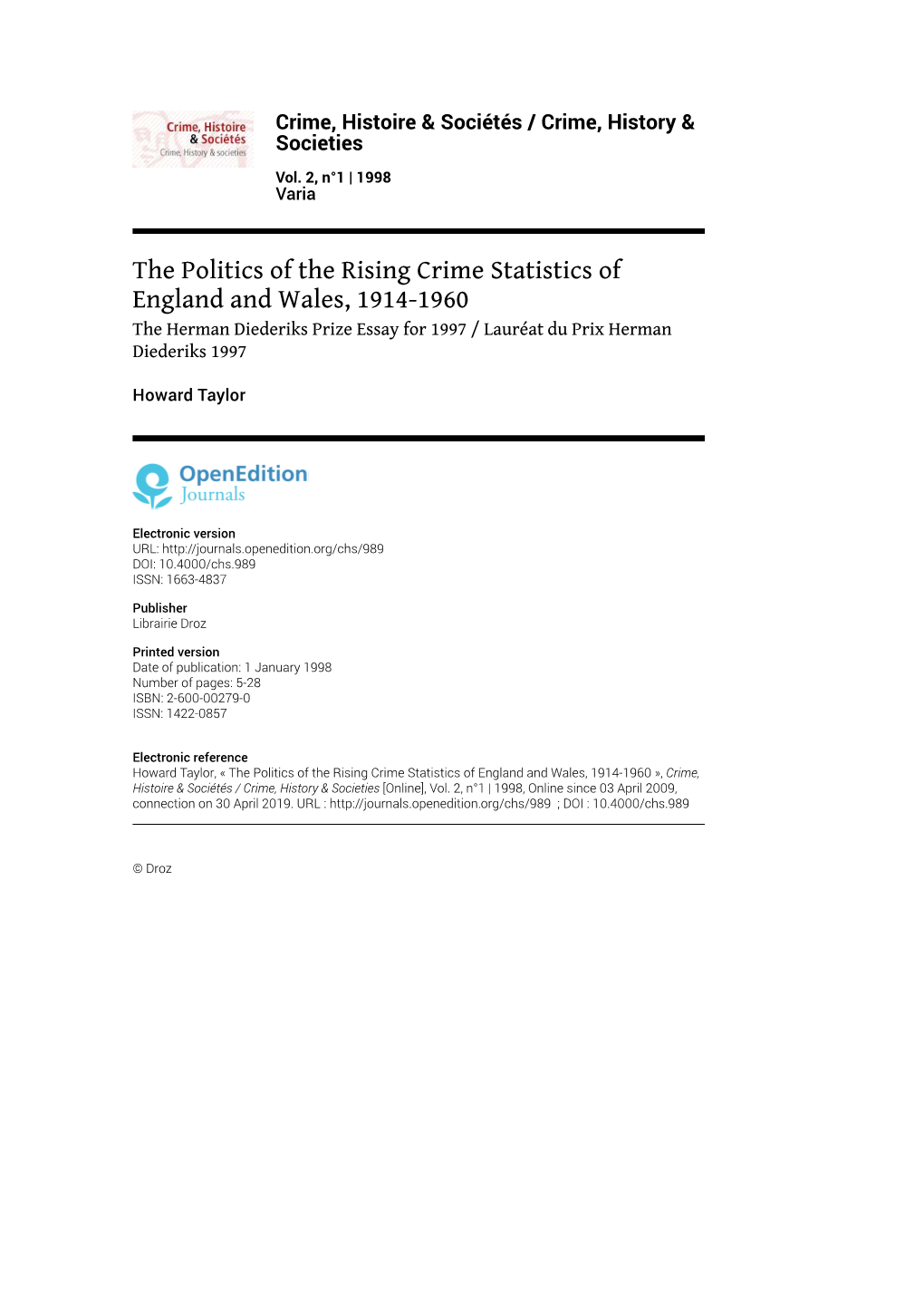 The Politics of the Rising Crime Statistics of England and Wales, 1914-1960 the Herman Diederiks Prize Essay for 1997 / Lauréat Du Prix Herman Diederiks 1997