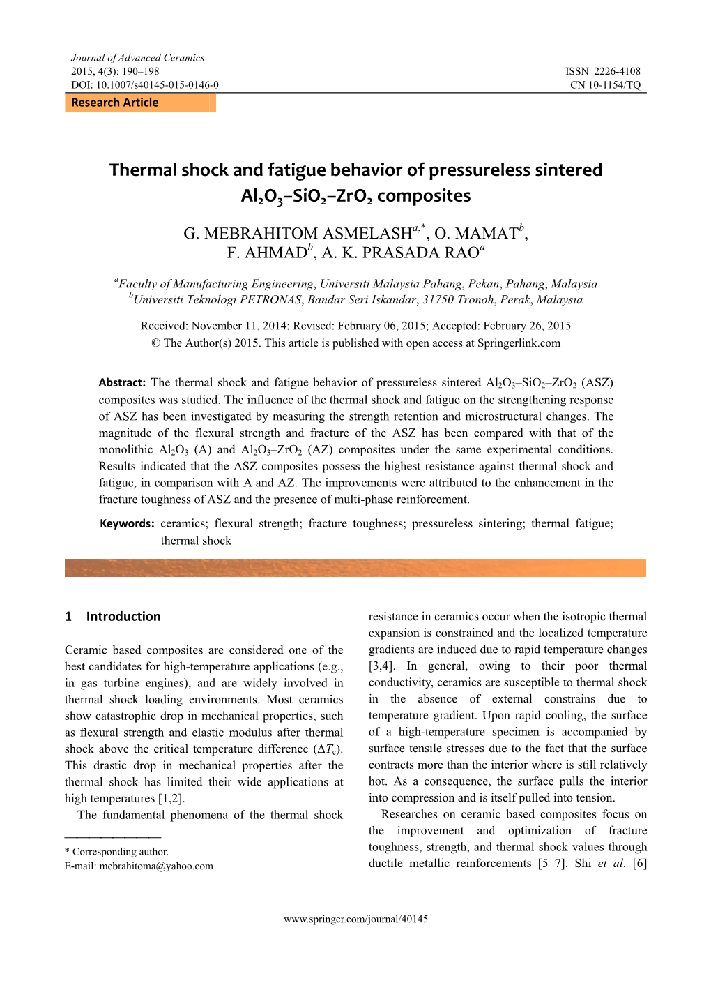 Thermal Shock and Fatigue Behavior of Pressureless Sintered Al2o3–Sio2–Zro2 (ASZ) Composites Was Studied