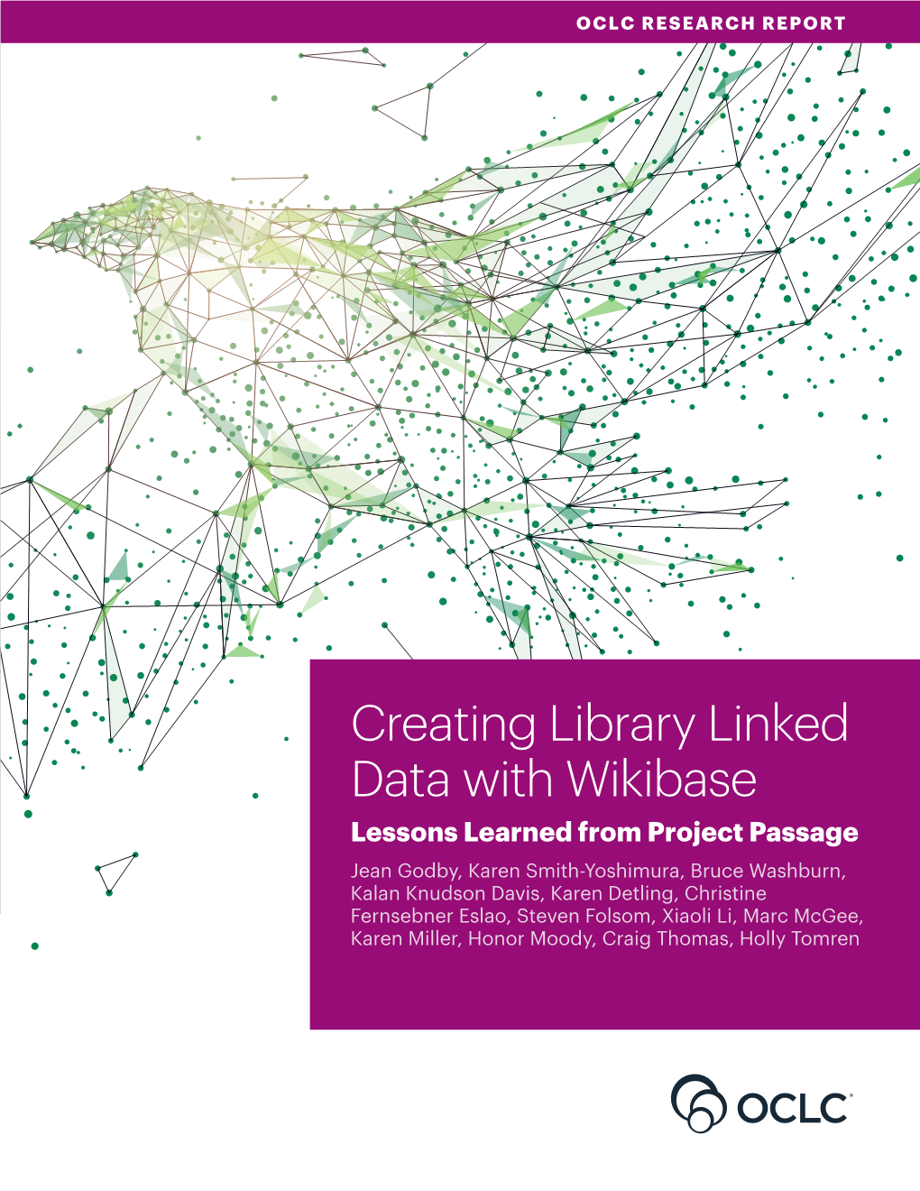 Creating Library Linked Data with Wikibase: Lessons Learned from Project Passage