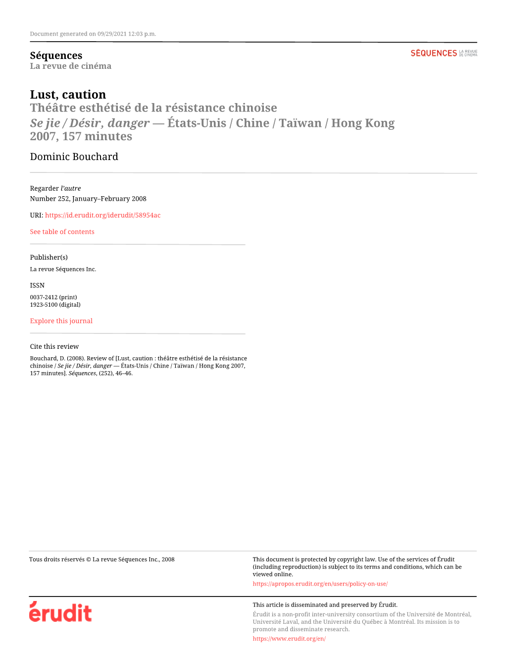 Lust, Caution Théâtre Esthétisé De La Résistance Chinoise Se Jie / Désir, Danger — États-Unis / Chine / Taïwan / Hong Kong 2007, 157 Minutes Dominic Bouchard