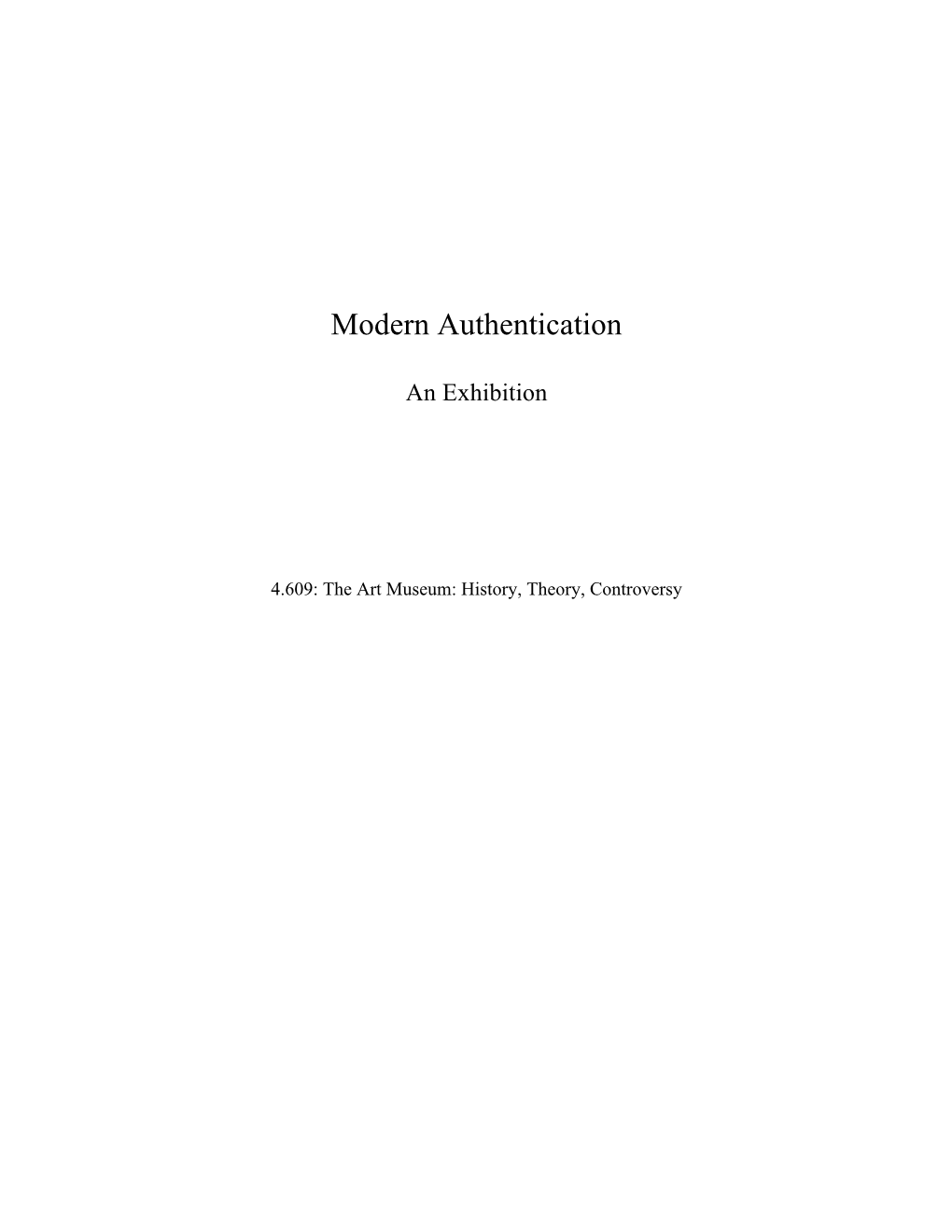 Modern Authentication: an Exhibition