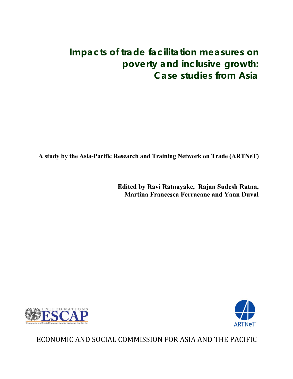 Impacts of Trade Facilitation Measures on Poverty and Inclusive Growth: Case Studies from Asia