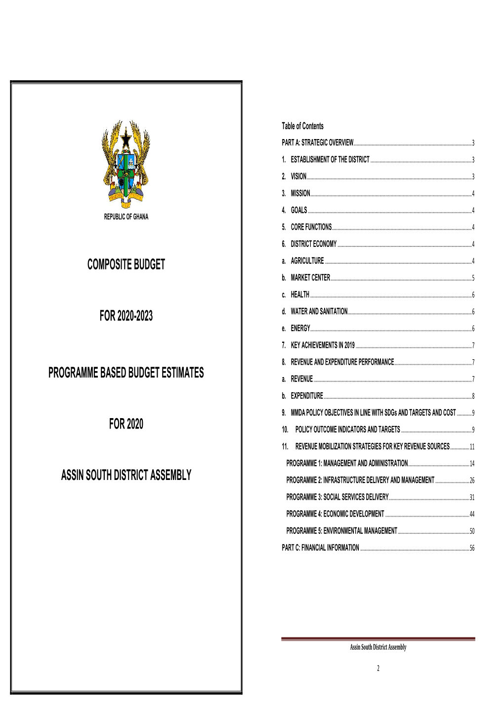 Assin South District Assembly Programme 2: Infrastructure Delivery and Management