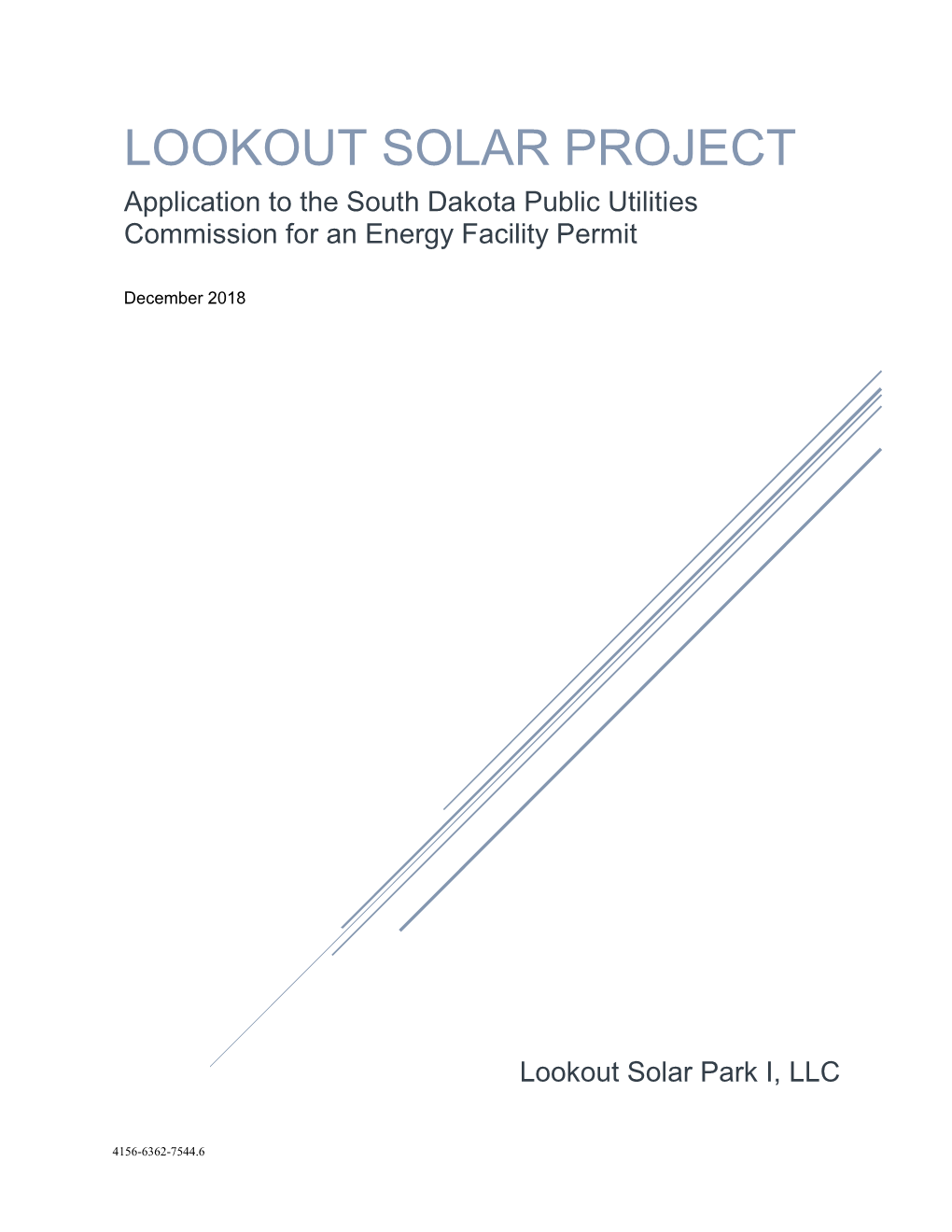 LOOKOUT SOLAR PROJECT Application to the South Dakota Public Utilities Commission for an Energy Facility Permit