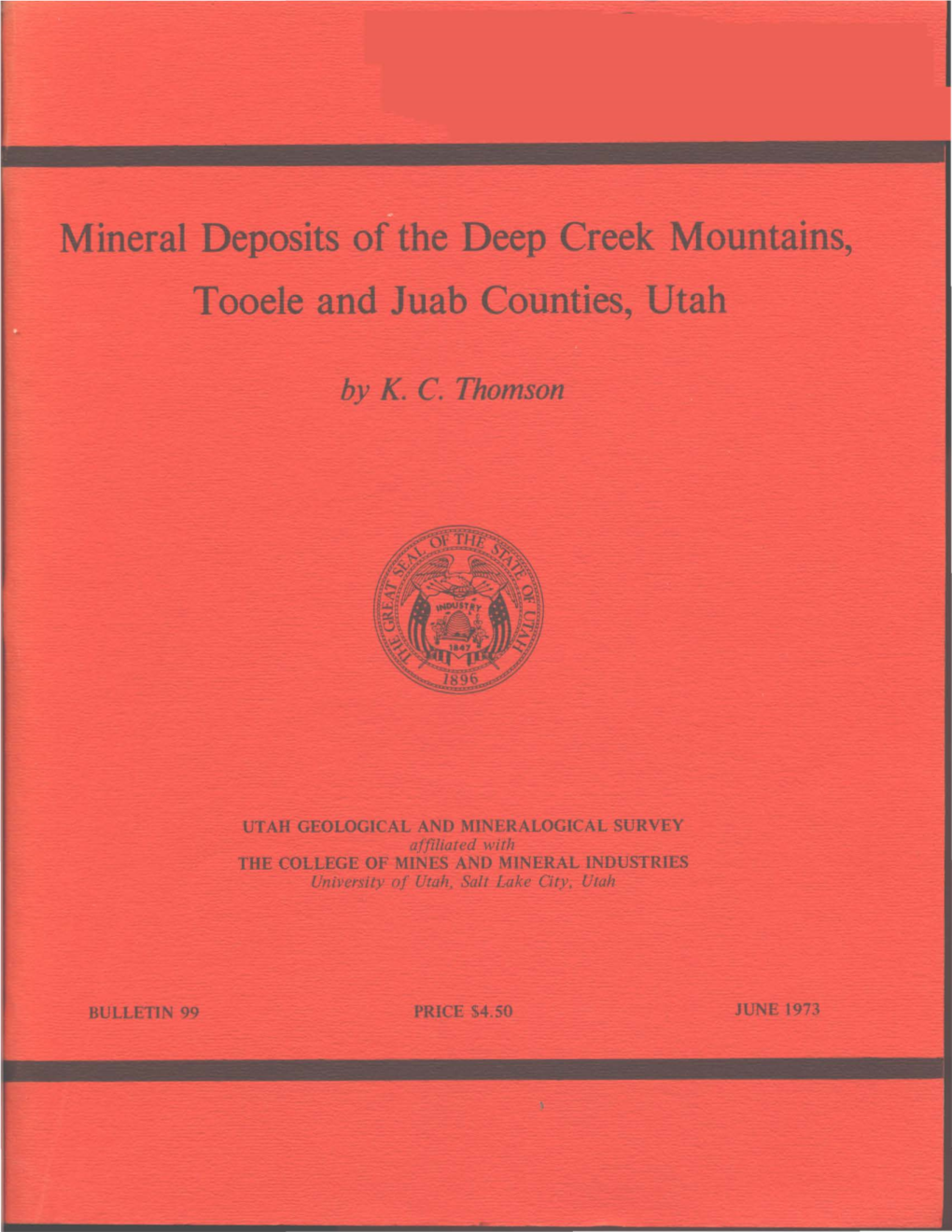 Mineral Deposits of the Deep Creek Mountains, Tooele and Juab Counties, Utah