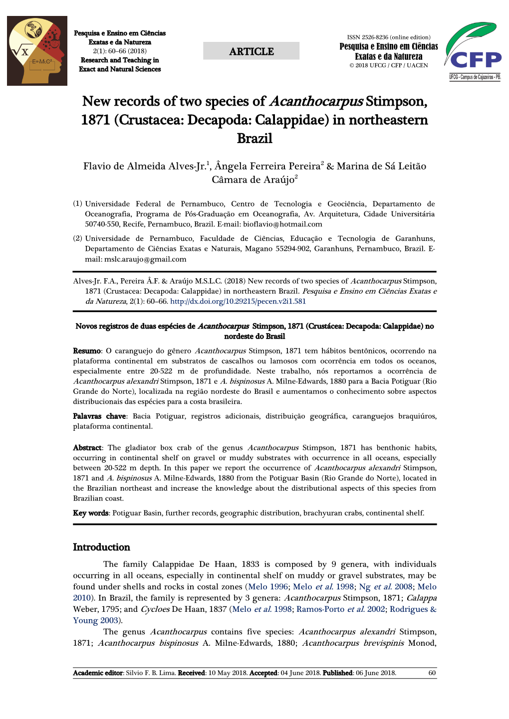 New Records of Two Species of Acanthocarpus Stimpson, 1871 (Crustacea: Decapoda: Calappidae) in Northeastern Brazil