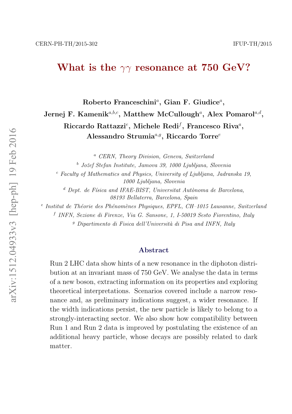 What Is the Γγ Resonance at 750 Gev? Arxiv:1512.04933V3 [Hep-Ph