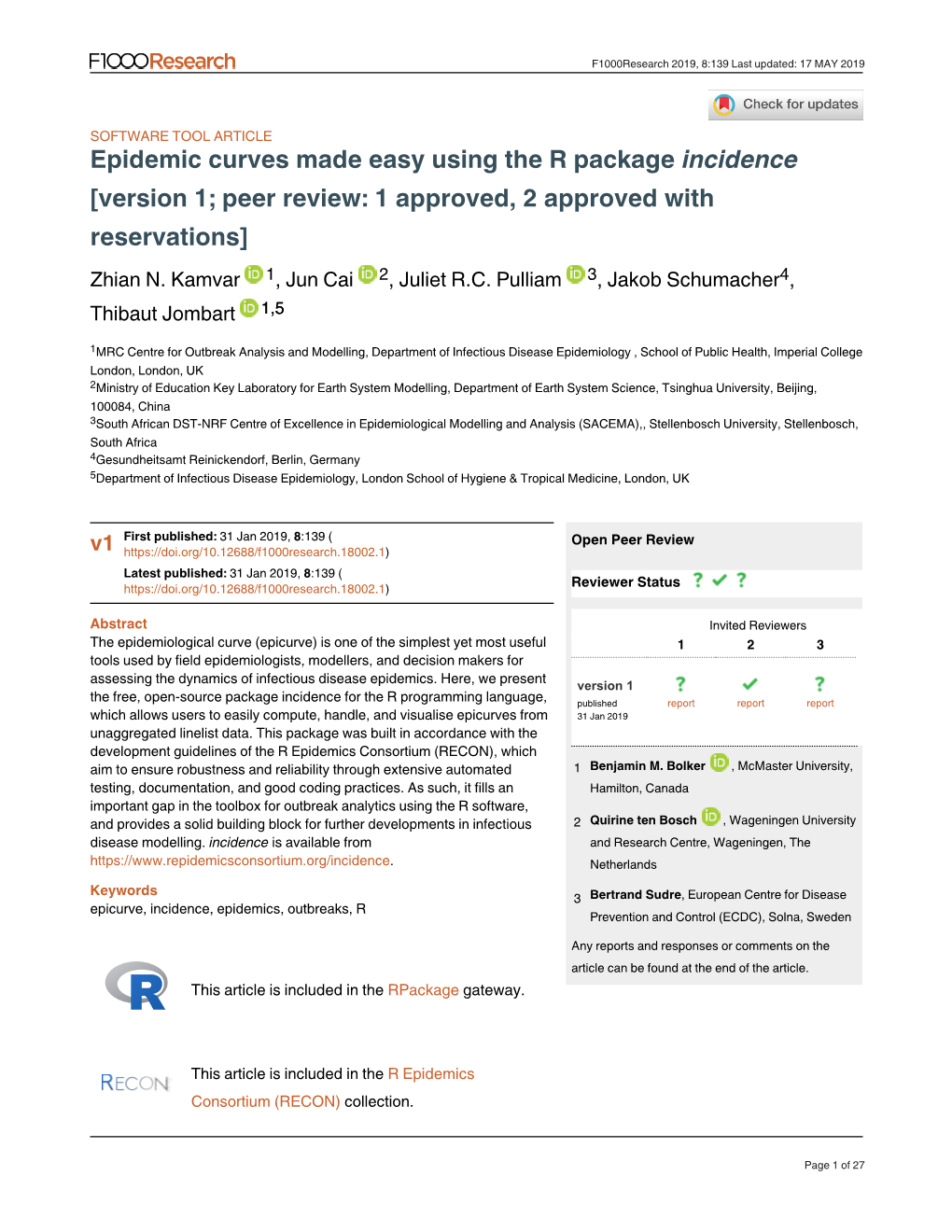 Epidemic Curves Made Easy Using the R Package Incidence [Version 1; Peer Review: 1 Approved, 2 Approved with Reservations] Zhian N