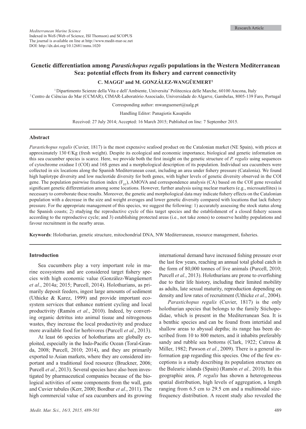 Genetic Differentiation Among Parastichopus Regalis Populations in the Western Mediterranean Sea: Potential Effects from Its Fishery and Current Connectivity C