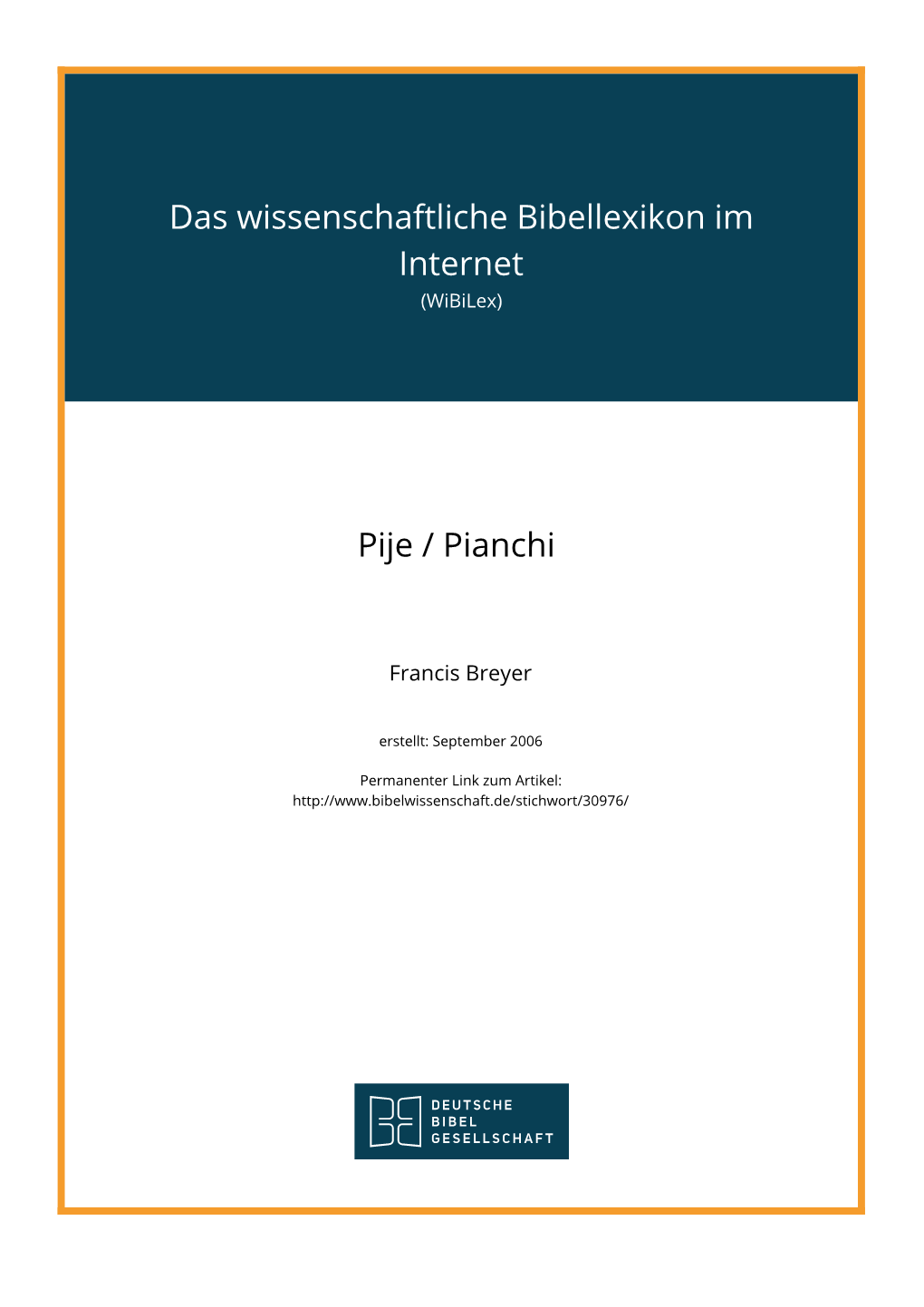 Das Wissenschaftliche Bibellexikon Im Internet Pije / Pianchi