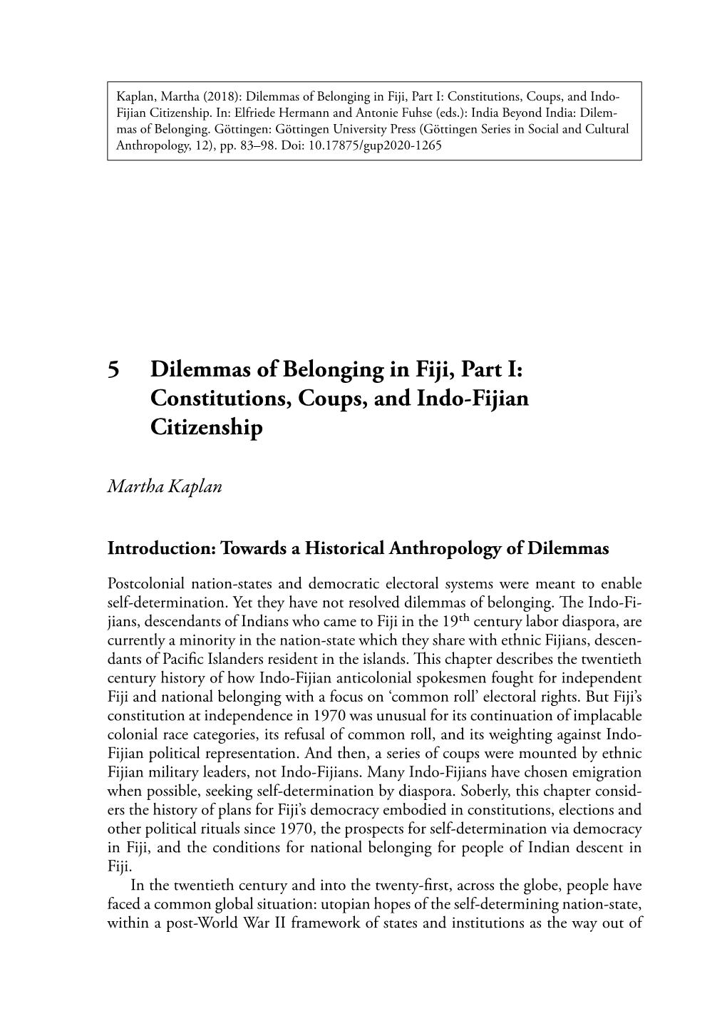 Dilemmas of Belonging in Fiji, Part I: 5 Constitutions, Coups, and Indo