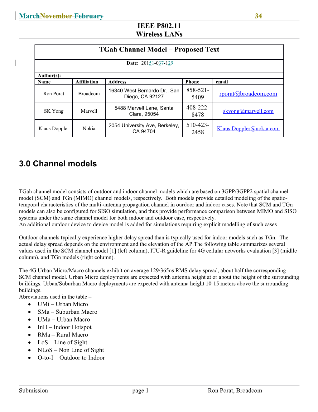 Marchnovember February 20151 Doc.: IEEE 802.11-11/0 968R3 Doc.: IEEE 802.11-11/0968R 4