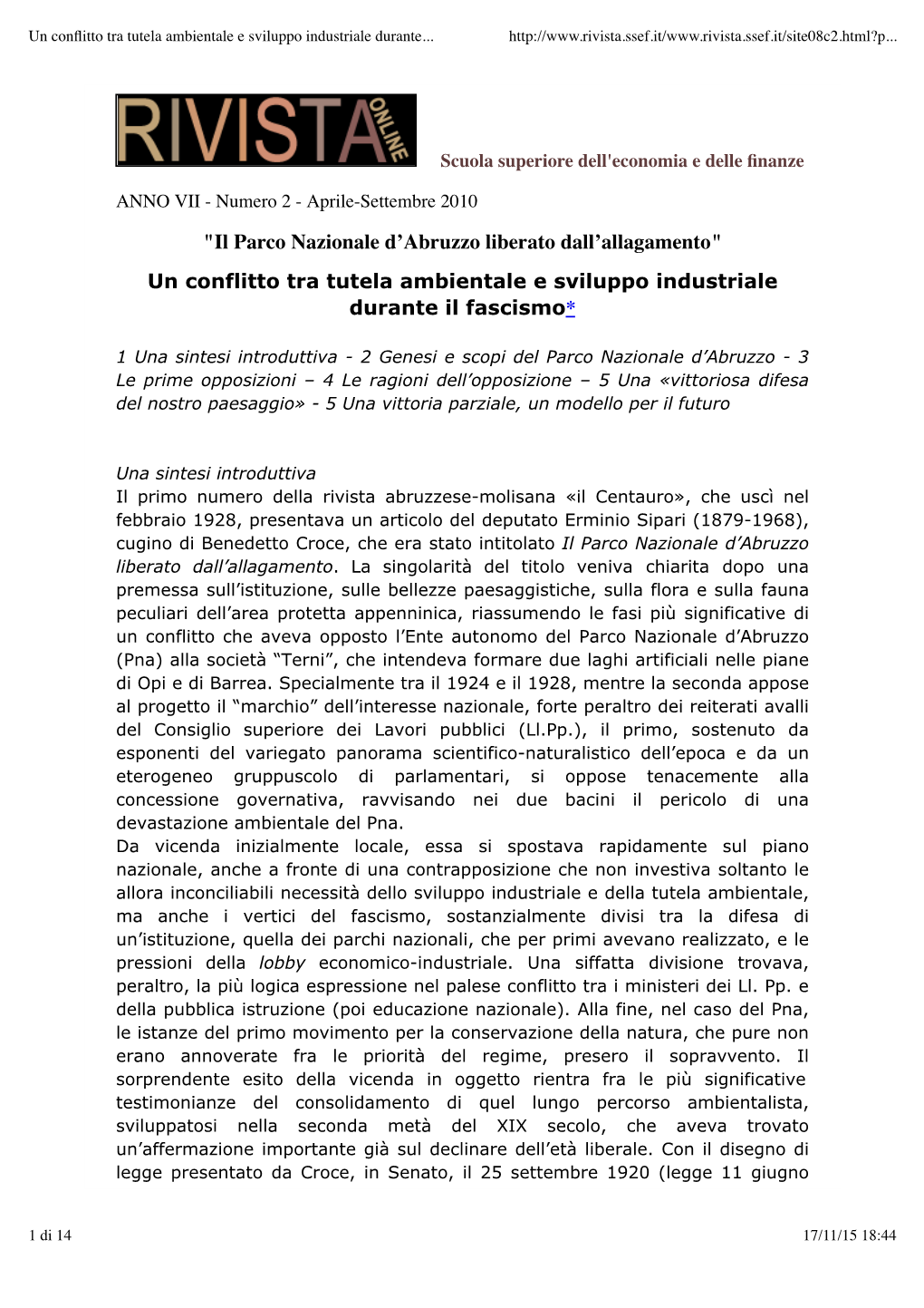 Un Conflitto Tra Tutela Ambientale E Sviluppo Industriale Durante Il Fascismo*