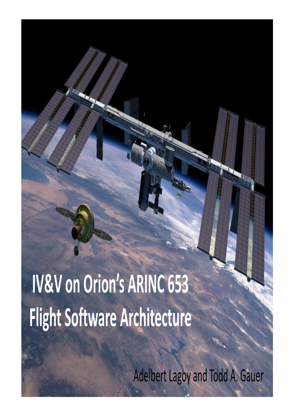 IVV on Orions ARINC 653 Flight Software Architecture100913