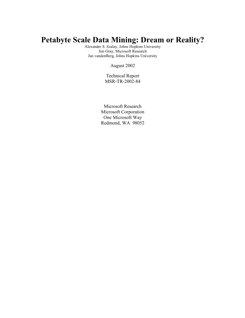 Petabyte Scale Data Mining: Dream Or Reality?