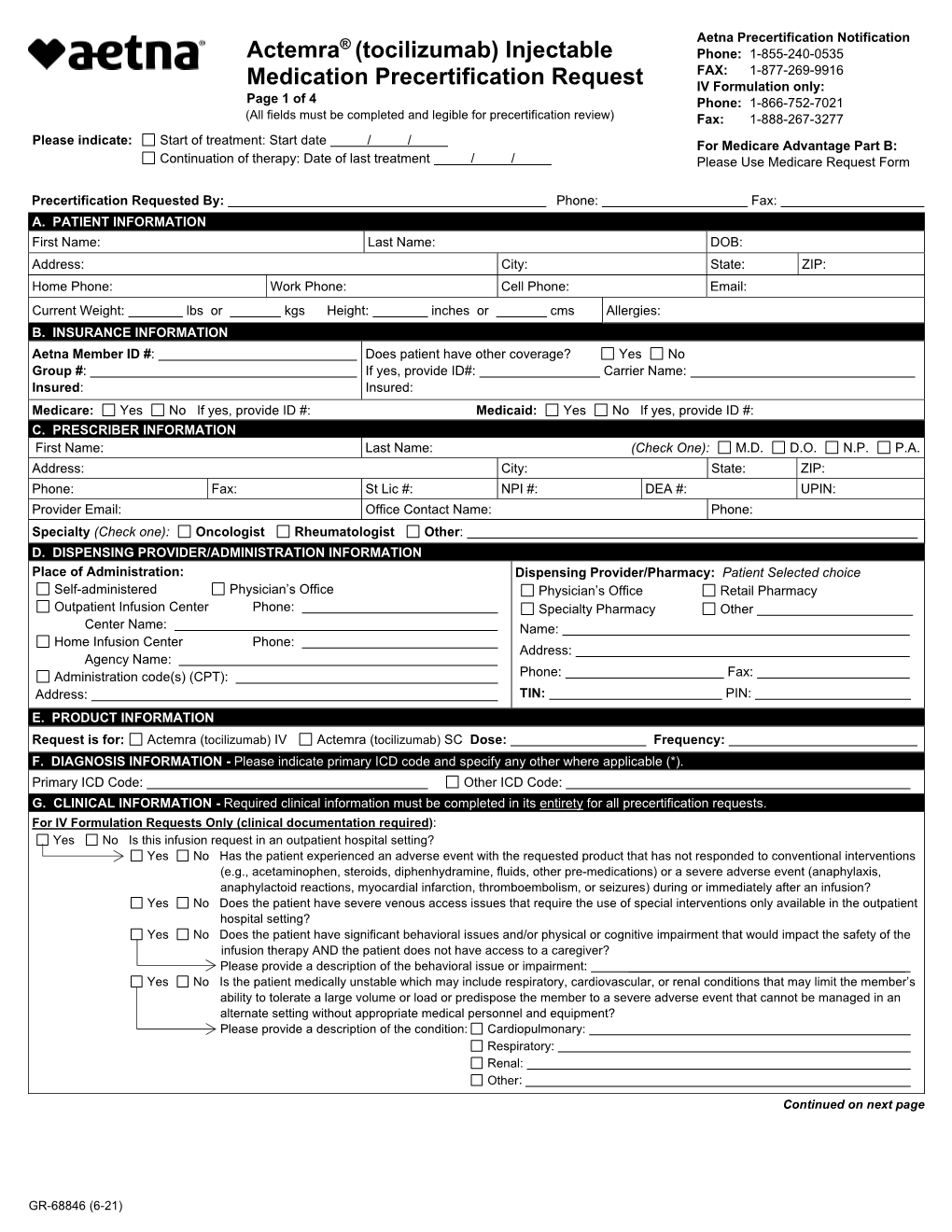 Actemra® (Tocilizumab) Injectable Medication Precertification Request