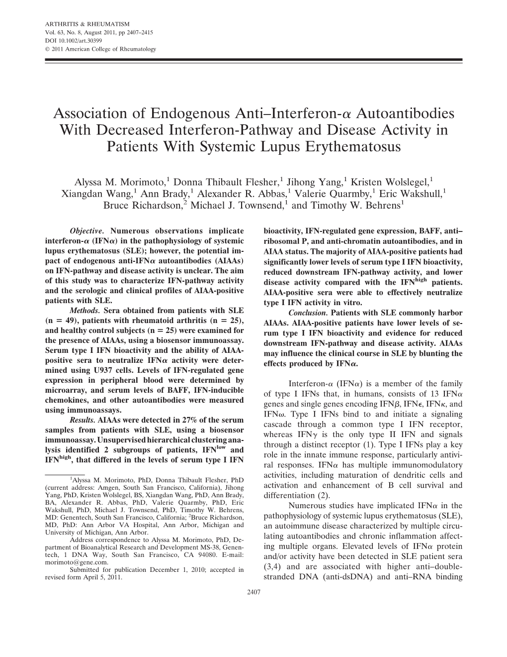 Association of Endogenous Antiinterferon Autoantibodies with Decreased Interferonpathway and Disease Activity in Patients with S