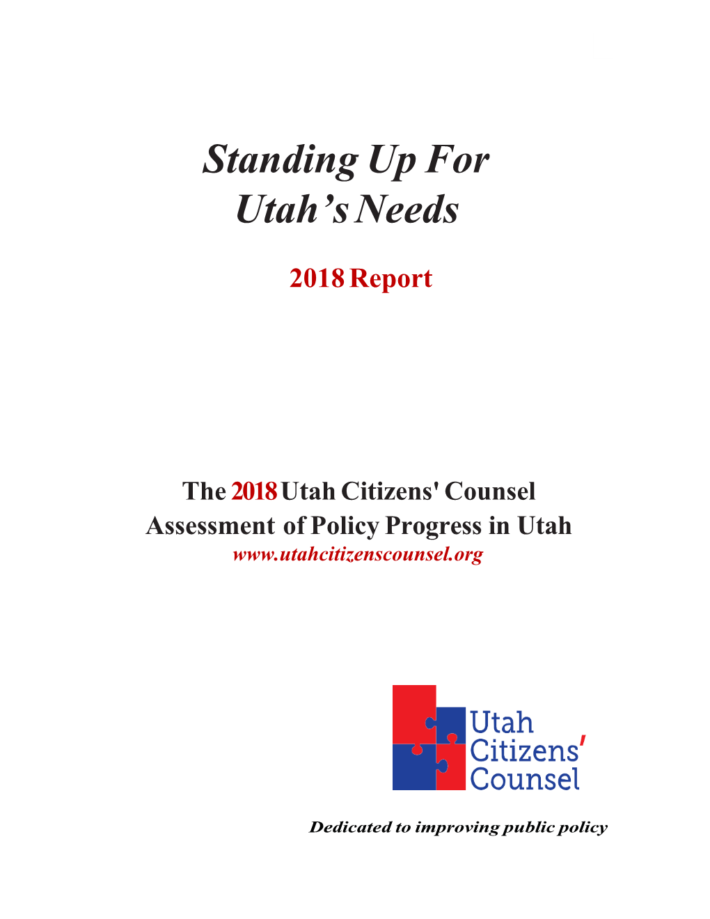 Standing up for Utah's Needs, 2016 Report," 43 (Endnote 14) and "2015 Report," 24 (Endnote 5), Utah Citizens' Counsel